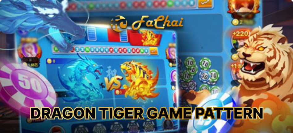 What You Need To Know About FaChai Dragon Tiger Game Pattern