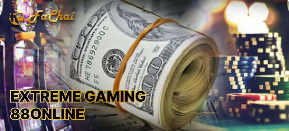 extreme gaming 88 online casino