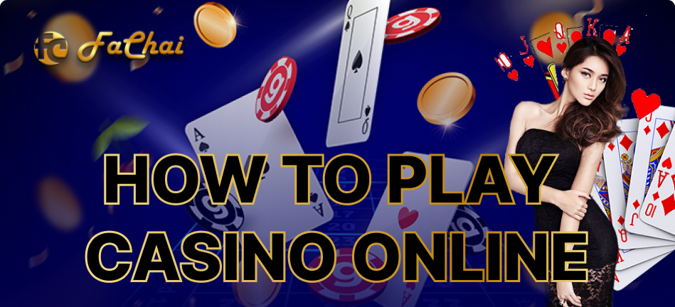 How to Play Casino Online: A Guide for Beginners
