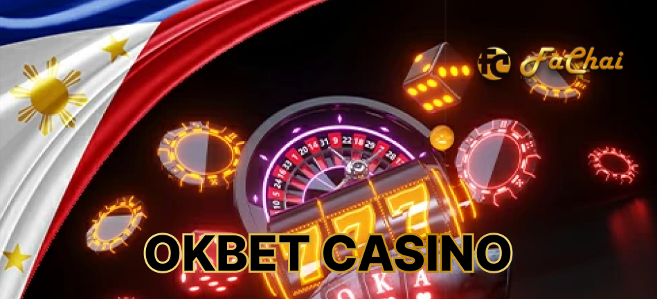 Get Access to Top Online Games with Okbet Casino in Philippines